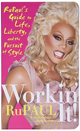 Workin rupaul s - workin', to