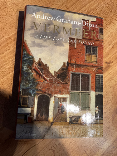 Vermeer life lost and found - vermeer, a