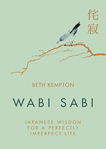Wabi sabi japanese wisdom for - wisdom,